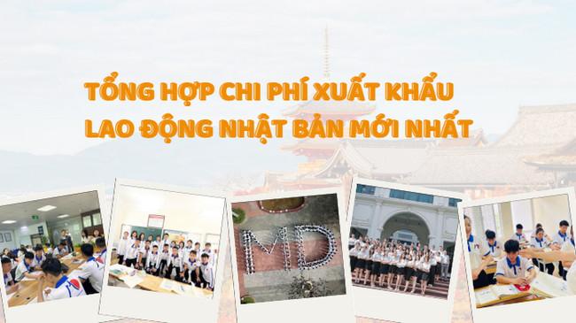 Tổng hợp chi phí xuất khẩu lao động Nhật Bản mới nhất