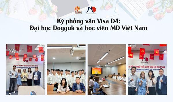 Kỳ phỏng vấn Visa D4:  Đại học Dogguk và học viên MD Việt Nam