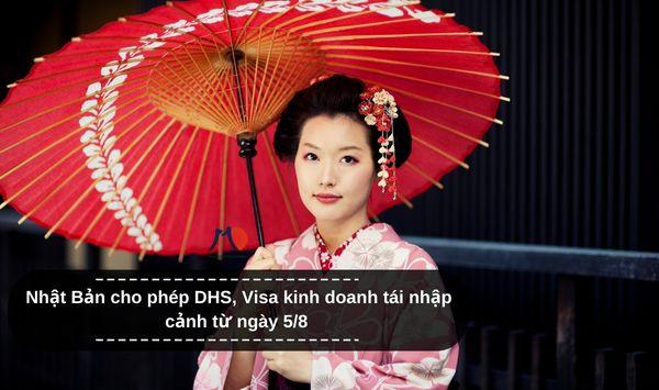 Nhật Bản cho phép DHS, Visa kinh doanh tái nhập cảnh từ ngày 5/8